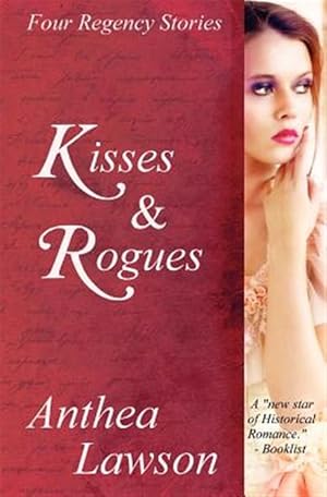 Seller image for Kisses and Rogues : Four Regency Stories for sale by GreatBookPrices