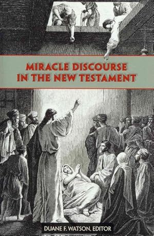 Bild des Verkufers fr Miracle Discourse in the New Testament zum Verkauf von GreatBookPrices
