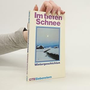 Seller image for Im tiefen Schnee - WIntergeschichten for sale by Bookbot