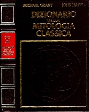 Bild des Verkufers fr Dizionario della Mitologia Classica - M. Grant e J. Hazel zum Verkauf von iolibrocarmine
