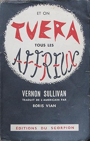 Seller image for Et on tuera tous les affreux for sale by Bouquinerie L'Ivre Livre