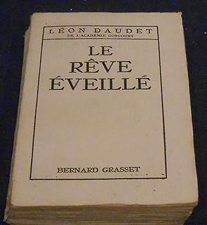 Image du vendeur pour Le Rve Eveill mis en vente par Librairie Sedon