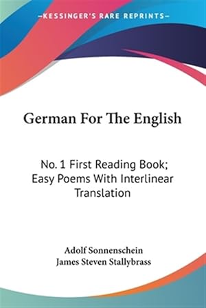 Seller image for German for the English : No. 1 First Reading Book, Easy Poems With Interlinear Translation for sale by GreatBookPrices