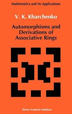 Imagen del vendedor de Automorphisms and Derivations of Associative Rings a la venta por GreatBookPrices