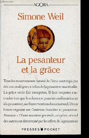 Bild des Verkufers fr La pesanteur et la grce - Collection Agora n99. zum Verkauf von Le-Livre
