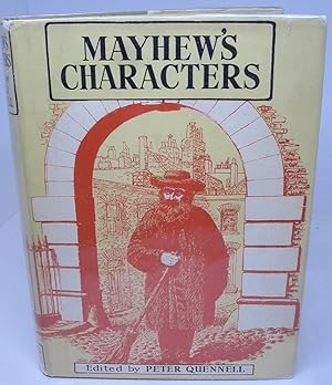 Seller image for Mayhew?s Characters Edited With A Note On The English Character By Selected From ?London Labour And The London Poor? by for sale by K Books Ltd ABA ILAB