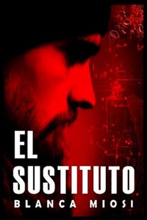 Imagen del vendedor de El Sustituto -Language: spanish a la venta por GreatBookPrices