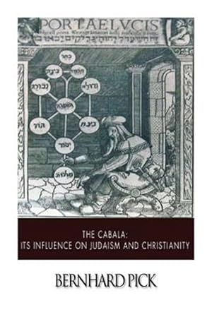 Bild des Verkufers fr Cabala : Its Influence on Judaism and Christianity zum Verkauf von GreatBookPrices