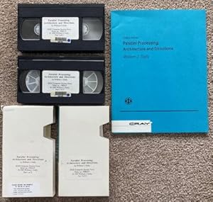 Seller image for Parallel Processing: Architeture and Directions [A set of two VHS Videotapes, and an accompanying booklet] [Cray Research] for sale by Crossroad Books