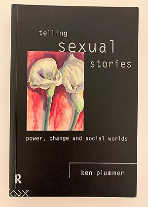 Bild des Verkufers fr Telling Sexual Stories: Power, Change and Social Worlds. zum Verkauf von Peter Scott