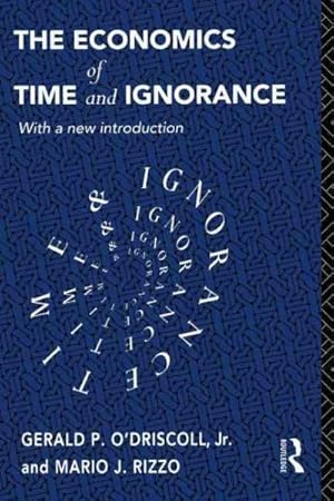 Seller image for Economics of Time and Ignorance for sale by GreatBookPrices