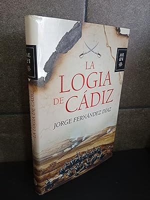 Imagen del vendedor de La logia de Cdiz. Jorge Fernndez Daz. a la venta por Lauso Books