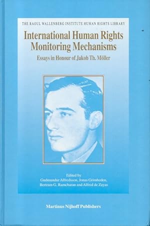 Seller image for International Human Rights Monitoring Mechanisms _ Essays in Honour of Jakob Th. Moeller for sale by San Francisco Book Company