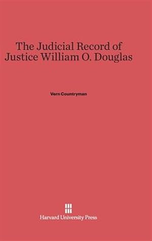Seller image for The Judicial Record of Justice William O. Douglas for sale by GreatBookPrices