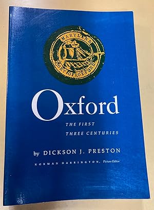 Seller image for Oxford The First Three Centuries for sale by DJ Ernst-Books