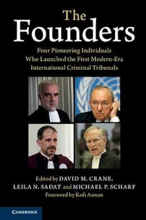 Seller image for Founders : Four Pioneering Individuals Who Launched the First Modern-era International Criminal Tribunals for sale by GreatBookPrices