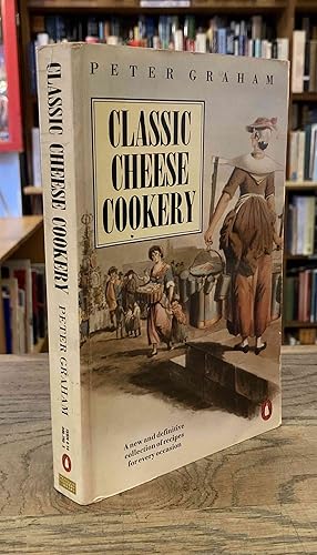 Seller image for Classic Cheese Cookery for sale by San Francisco Book Company