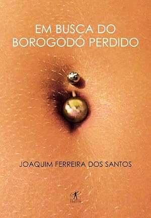 Seller image for Em Busca do Borogodo Perdido for sale by Livraria Ing