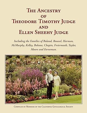 Bild des Verkufers fr The Ancestry of Theodore Timothy Judge and Ellen Sheehy Judge zum Verkauf von moluna