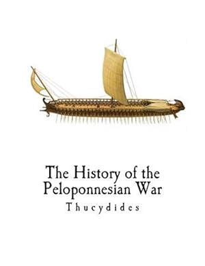 Seller image for History of the Peloponnesian War for sale by GreatBookPrices