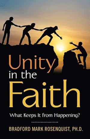 Seller image for Unity in the Faith : What Keeps It from Happening? for sale by GreatBookPrices