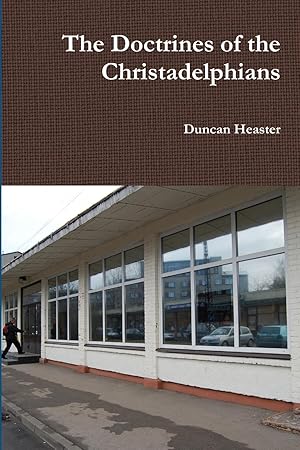 Seller image for The Doctrines of the Christadelphians for sale by moluna