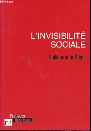 Bild des Verkufers fr L'invisibilit sociale - Collection pratiques thoriques. zum Verkauf von Le-Livre