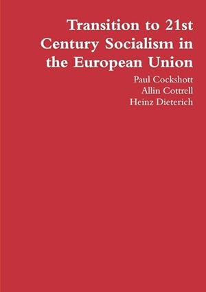 Seller image for Transition to 21st Century Socialism in the European Union for sale by moluna