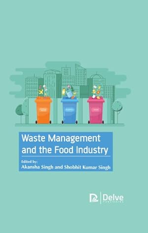 Seller image for Waste Management and the Food Industry for sale by GreatBookPrices
