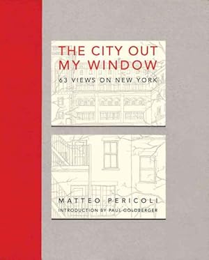 Imagen del vendedor de City Out My Window : 63 Views on New York a la venta por GreatBookPrices