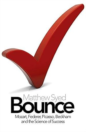 Image du vendeur pour Bounce: The of Myth of Talent and the Power of Practice mis en vente par WeBuyBooks