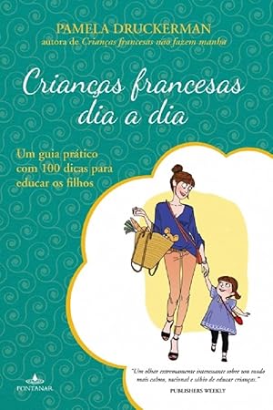 Seller image for Criancas Francesas Dia A Dia for sale by Livraria Ing