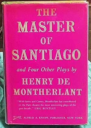 The Master of Santiago and Four Other Plays