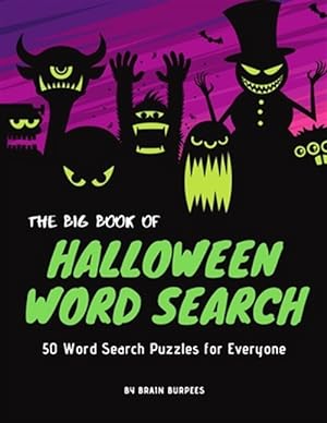 Image du vendeur pour The Big Book of Halloween Word Search: 50 Word Search Activities for Everyone mis en vente par GreatBookPrices