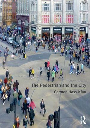 Seller image for The Pedestrian and the City for sale by AHA-BUCH GmbH