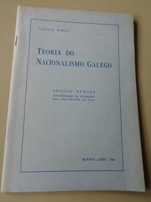 Teoría do Nacionalismo Galego. Edición homaxe. Cincuentenario da fundación das Irmandades da Fala...