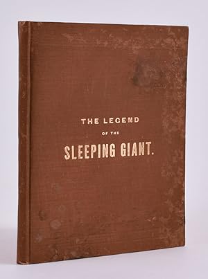 The Legend of the Sleeping Giant. A Poem