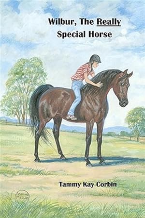 Bild des Verkufers fr Wilbur, the Really Special Horse zum Verkauf von GreatBookPrices