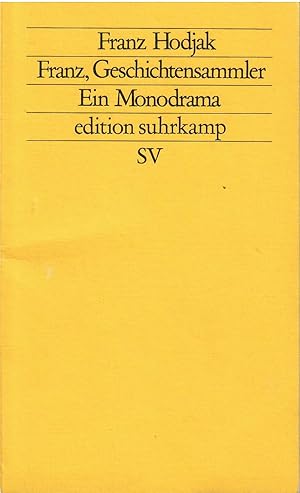 Imagen del vendedor de Franz, Geschichtensammler. Ein Monodrama. a la venta por Antiquariat Biblion