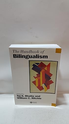 Seller image for The Handbook Of Bilingualism (Blackwell Handbooks In Linguistics) for sale by Cambridge Rare Books