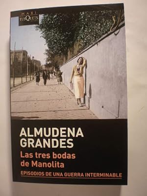 Imagen del vendedor de Las tres bodas de Manolita. Episodios de una guerra interminable a la venta por Librera Antonio Azorn