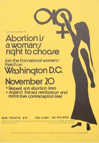 Seller image for Abortion is a Woman's Right to Choose. Join the first national women's march on Washington D.C. November 20. for sale by Peter Harrington.  ABA/ ILAB.