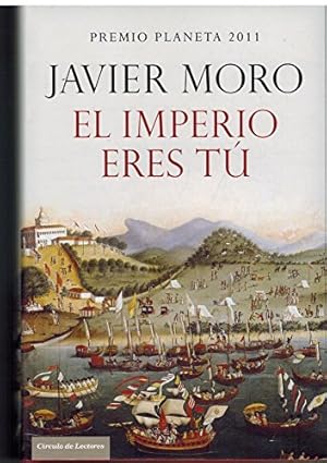 Seller image for El imperio eres t for sale by Siete Ciudades