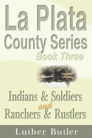 Image du vendeur pour Indians & Soldiers and Ranchers & Rustlers, Book Three mis en vente par GreatBookPrices