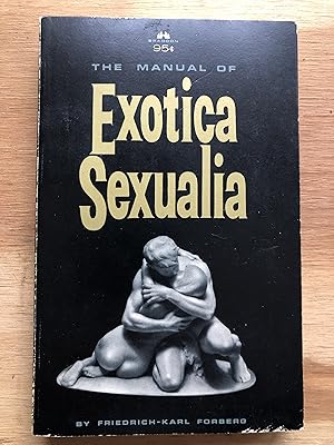 Seller image for The Manual of Exotica Sexualia for sale by Cream Petal Goods