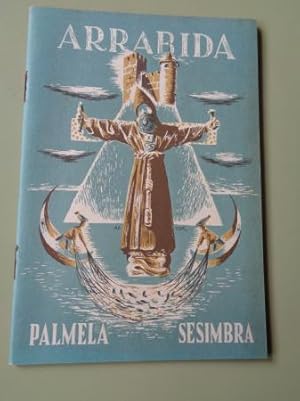 Arrabida - Palmela - Sesimbra (Texto en francés)