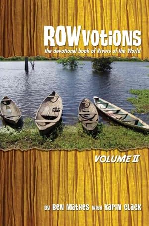 Immagine del venditore per Rowvotions : The Devotional Book of Rivers of the World venduto da GreatBookPrices