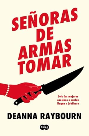 Bild des Verkufers fr Seoras de armas tomar / Killers of a Certain Age -Language: Spanish zum Verkauf von GreatBookPrices