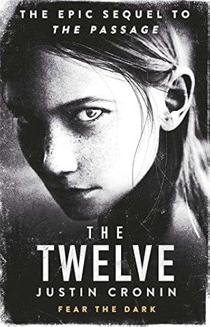 Imagen del vendedor de The Twelve (Passage Trilogy 2):   Will stand as one of the great achievements in American fantasy fiction   Stephen King a la venta por WeBuyBooks 2