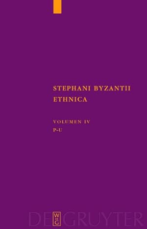 Imagen del vendedor de Stephani Byzantii Ethnica : Pi - Upsilon -Language: german a la venta por GreatBookPrices